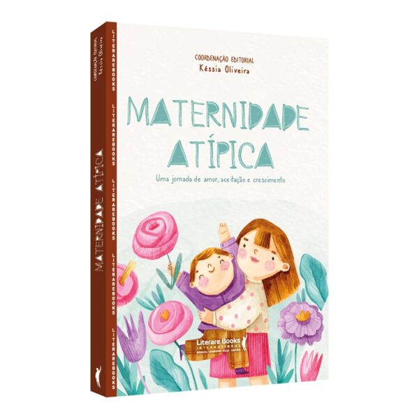 Maternidade Atípica: uma Jornada de Amor, Aceitação e Crescimento