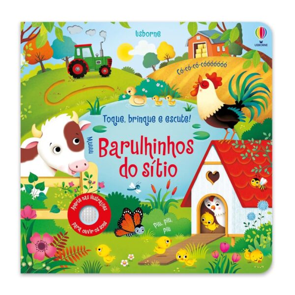 Barulhinhos do sítio : Toque, brinque e escute!