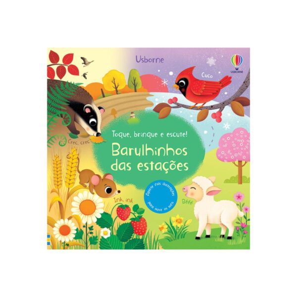 Barulhinho das estações: Toque, brinque e escute!