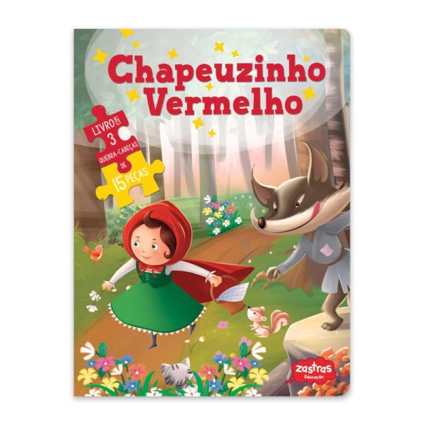CHAPEUZINHO VERMELHO: LIVRO COM QUEBRA CABEÇA