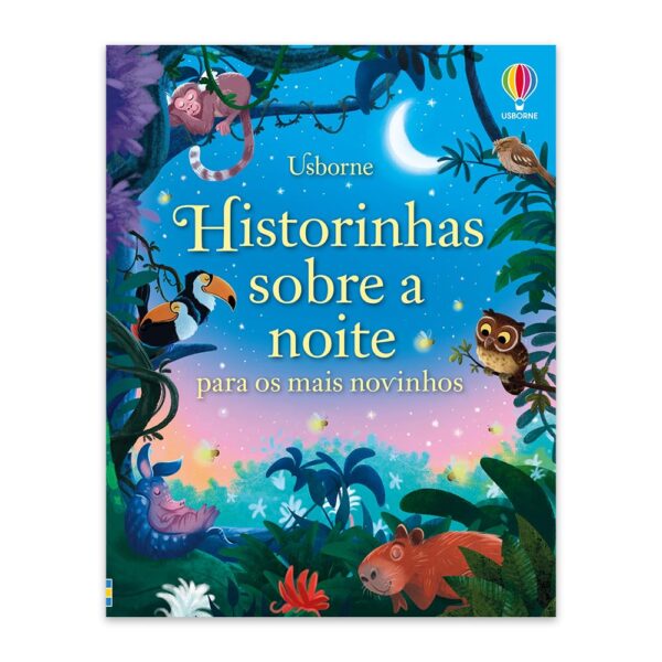 HISTÓRINHAS SOBRE A NOITE PARA OS MAIS NOVINHOS