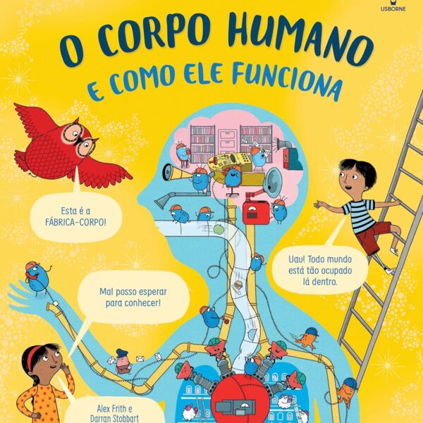 O corpo humano e como ele funciona