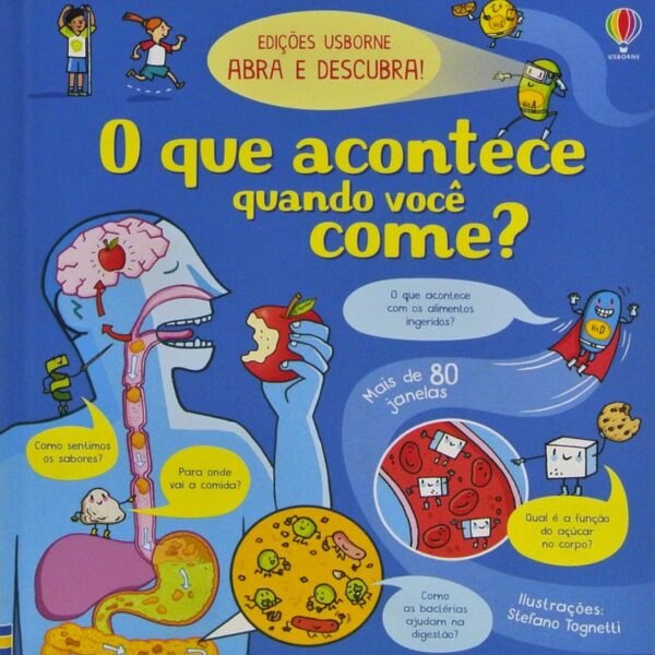 O que acontece quando você come?: abra e descubra