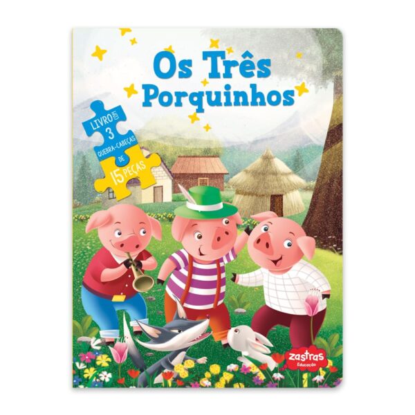 OS TRÊS PORQUINHOS:LIVRO COM QUEBRA CABEÇA
