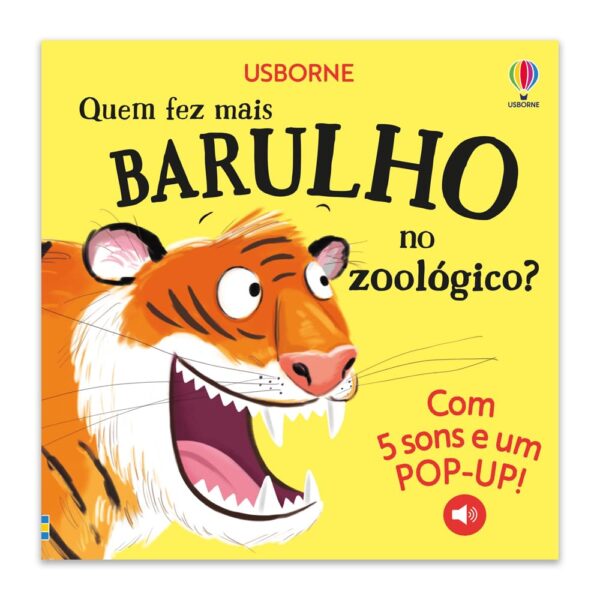 Quem fez mais barulho no zoológico?